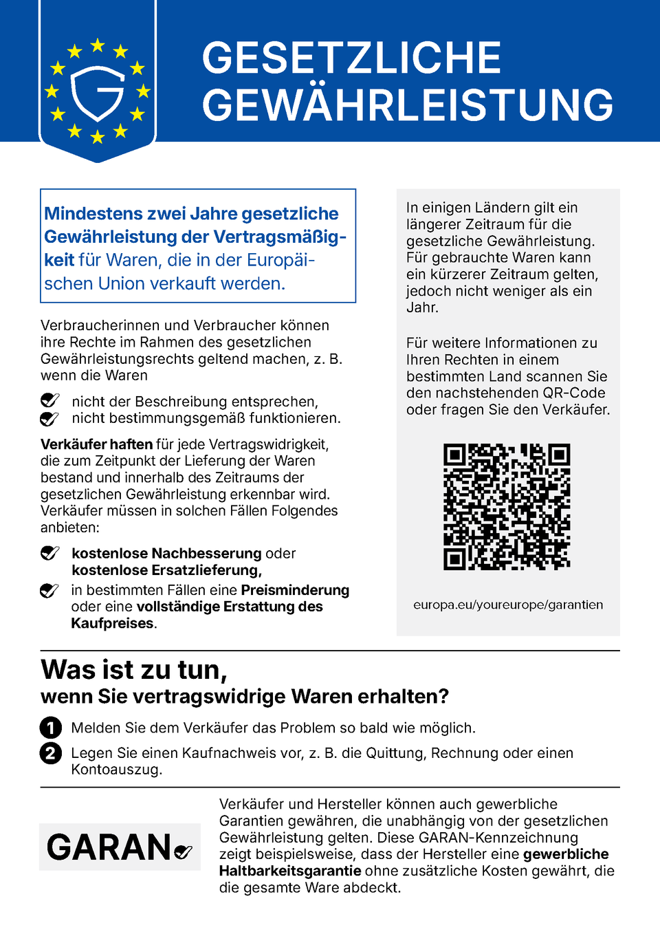 Gesetzliche Gewährleistung: Mindestens zwei Jahre gesetzliche Gewährleistung der Vertragsmäßigkeit für Waren, die in der Europäischen Union verkauft werden